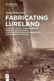 Fabricating Lureland (eBook, ePUB)