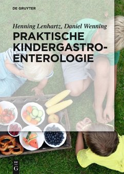 Praktische Kindergastroenterologie (eBook, PDF) - Lenhartz, Henning; Wenning, Daniel