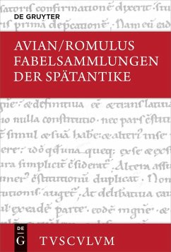 Fabelsammlungen der Spätantike (eBook, PDF) - Avian; Romulus