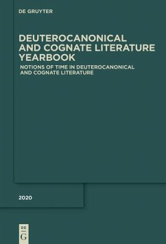 Notions of Time in Deuterocanonical and Cognate Literature (eBook, ePUB)