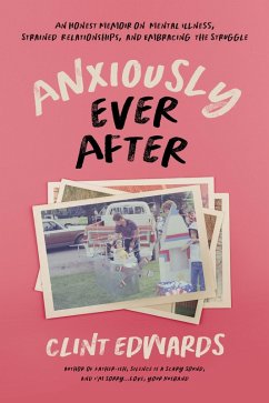 Anxiously Ever After (eBook, ePUB) - Edwards, Clint