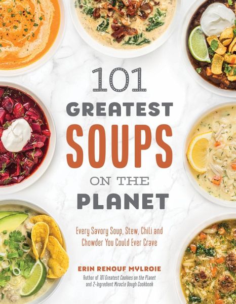 101 Greatest Soups on the Planet (eBook, ePUB)