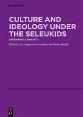 Culture and Ideology under the Seleukids (eBook, ePUB)