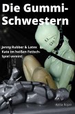 Die Gummi Schwestern (eBook, ePUB) Die Gummi Schwestern (eBook, ePUB)