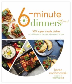 6-Minute Dinners (and More!) (eBook, ePUB) - Nochimowski, Karen