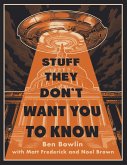 Stuff They Don't Want You to Know (eBook, ePUB)