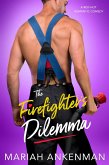 The Firefighter's Dilemma (eBook, ePUB)