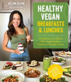Healthy Vegan Breakfasts & Lunches (eBook, ePUB) - Glenn, Jillian