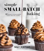 Simple Small-Batch Baking (eBook, ePUB)
