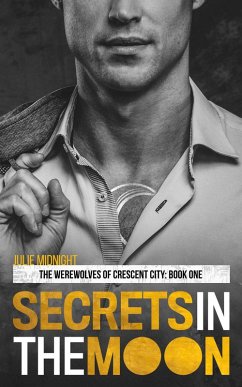 Cover Secrets in the Moon (The Werewolves of Crescent City, #1) (eBook, ePUB)