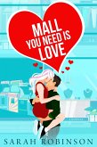 Mall You Need is Love (At the Mall, #2) (eBook, ePUB)