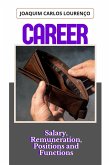 Career: Salary, Remuneration, Positions and Functions (eBook, ePUB)