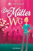 Die Mütter-WG (eBook, ePUB)