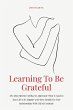 Learning To Be Grateful The Most... - Bild 1