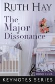 The Major Dissonance (Keynotes, #4) (eBook, ePUB) The Major Dissonance (Keynotes, #4) (eBook, ePUB)