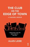 The Club on the Edge of Town (eBook, ePUB)