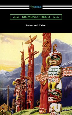 Totem and Taboo (eBook, ePUB) - Freud, Sigmund