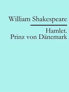 Hamlet. Prinz von Dänemark (eBook, ePUB) - Shakespeare, William