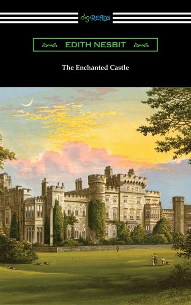The Enchanted Castle (eBook, ePUB) The Enchanted Castle (eBook, ePUB)