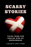 Scarry Stories - Tales from the Healed Side of Brokenness (eBook, ePUB)