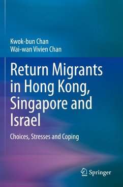 Return Migrants in Hong Kong, Singapore and Israel - Chan, Kwok-bun;Chan, Wai-wan Vivien