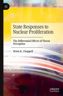 State Responses to Nuclear Proliferation - Chappell, Brian K.