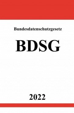 Bundesdatenschutzgesetz BDSG 2022 - Studier, Ronny