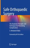 Safe Orthopaedic Surgery (eBook, PDF)