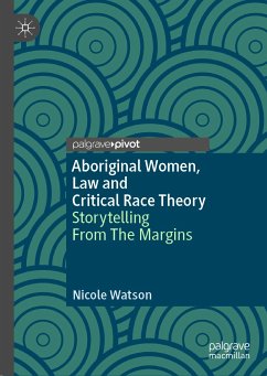 Aboriginal Women, Law and Critical Race Theory (eBook, PDF) - Watson, Nicole