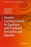 Iterative Learning Control for Equations with Fractional Derivatives and Impulses (eBook, PDF)