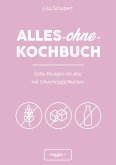 Alles-ohne-Kochbuch (eBook, PDF)