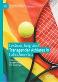 Lesbian, Gay, and Transgender Athletes in Latin America (eBook, PDF)