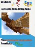 Lievissima come amaro dolce (fixed-layout eBook, ePUB)