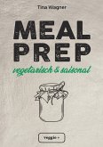 Meal Prep - vegetarisch und saisonal (eBook, ePUB)