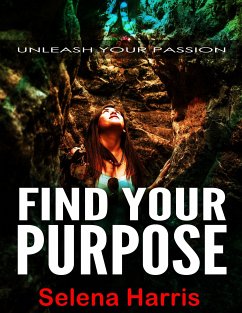 Find Your Purpose (fixed-layout eBook, ePUB) - Harris, Selena