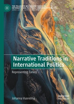 Narrative Traditions in International Politics (eBook, PDF) - Vuorelma, Johanna