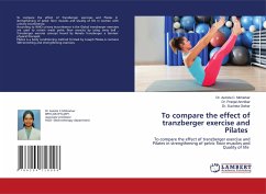To compare the effect of tranzberger exercise and Pilates - Moharkar, Dr. Asmita C.;Amritkar, Dr. Pranjal;Golhar, Dr. Sucheta
