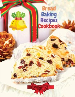 Bread Baking Recipes Cookbook - Sascha Association