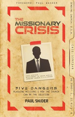 The Missionary Crisis - Snider, Paul