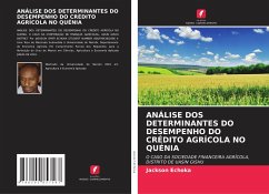 ANÁLISE DOS DETERMINANTES DO DESEMPENHO DO CRÉDITO AGRÍCOLA NO QUÉNIA - Echoka, Jackson