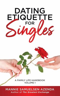 Dating Etiquette for Singles - Azenda, Mannie Samuelsen