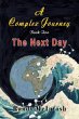 A Complex Journey - The Next Day - Bild 1