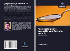 Farmacologische evaluatie van Tectona grandis - Kaushik, Atul