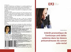 Intérêt pronostique de l'anticorps anti-delta-caténine dans les lésions précancéreuses du cancer colo-rectal - Sahraoui, Ghada