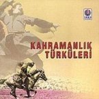 Kahramanlik Türküleri CD