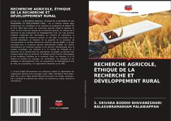 RECHERCHE AGRICOLE, ÉTHIQUE DE LA RECHERCHE ET DÉVELOPPEMENT RURAL - Bhuvaneswari, S. Srivara Buddhi;Palaniappan, Balasubramaniam