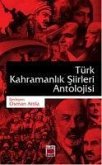 Türk Kahramanlik Siirleri Antolojisi