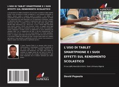 L'USO DI TABLET SMARTPHONE E I SUOI EFFETTI SUL RENDIMENTO SCOLASTICO - Popoola, David