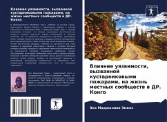 Vliqnie uqzwimosti, wyzwannoj kustarnikowymi pozharami, na zhizn' mestnyh soobschestw w DR. Kongo - Madzhaliwa Jemil', Jeka