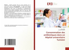 Consommation des antibiotiques dans un Hôpital universitaire Tunisien - Sakly, Hana;Ben Ghzaeil, Safa